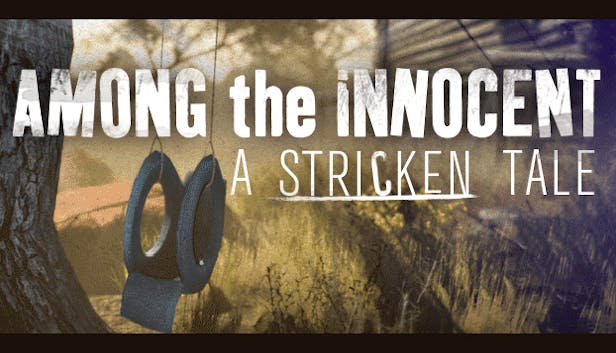 Among the Innocent: A Stricken Tale