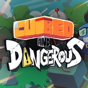 Cubed and Dangerous