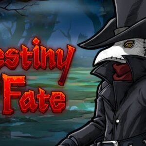 Destiny or Fate