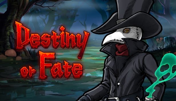 Destiny or Fate