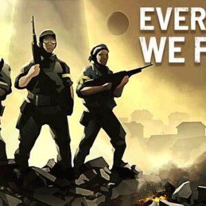 Every Day We Fight