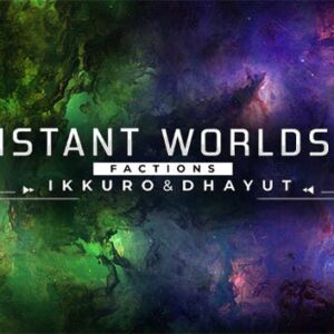 Distant Worlds 2: Factions - Ikkuro and Dhayut
