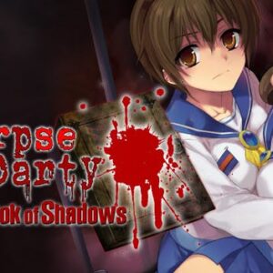 Corpse Party: Book of Shadows