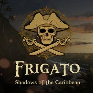 Frigato: Shadows of the Caribbean