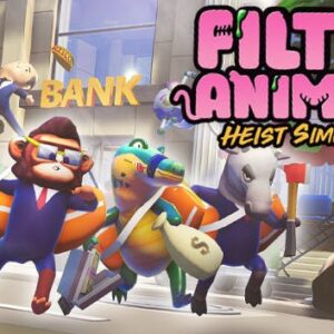 Filthy Animals | Heist Simulator