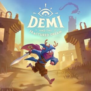 Demi and the Fractured Dream