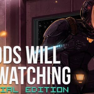 Gods Will Be Watching Special Edition