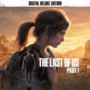 The Last of UsTM Part I Digital Deluxe Edition