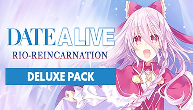 DATE A LIVE: Rio Reincarnation - Deluxe Pack
