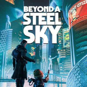 Beyond a Steel Sky
