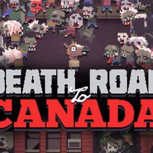 Death Road to Canada
