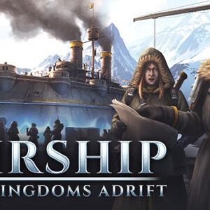 Airship: Kingdoms Adrift