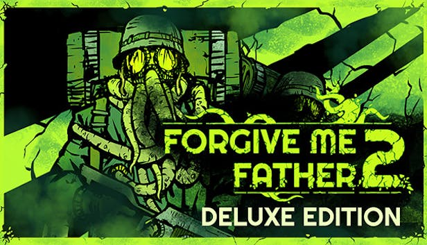 Forgive Me Father 2 Deluxe Edition
