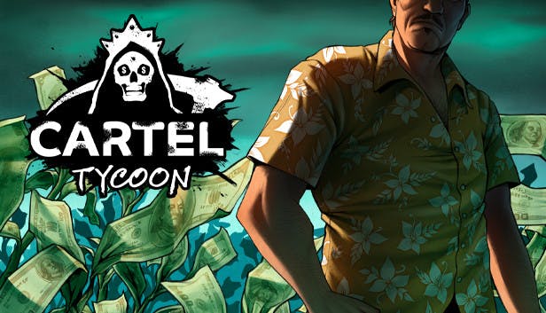 Cartel Tycoon