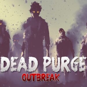 Dead Purge: Outbreak