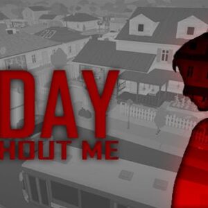 A Day Without Me