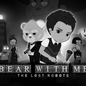 Bear With Me: The Lost Robots