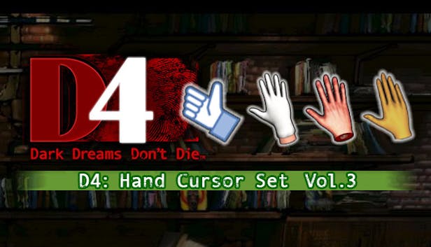 D4: Dark Dreams Don't Die - Hand Cursor Set Vol. 3