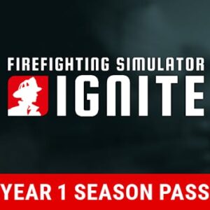 Firefighting Simulator: Ignite - Year 1 Season Pass