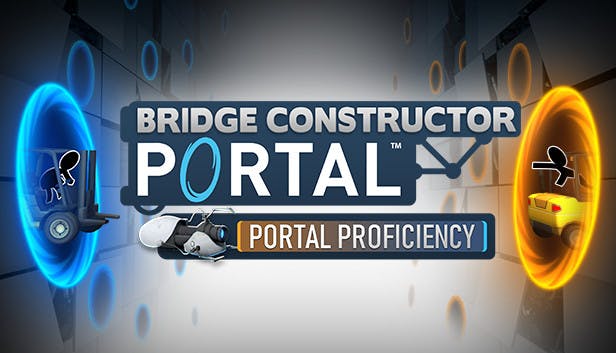 Bridge Constructor Portal - Portal Proficiency