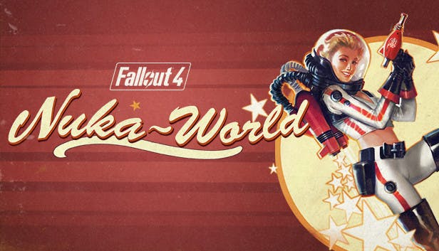 Fallout 4 - Nuka World DLC