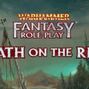 Enemy Within Campaign - Volume 2 Death on the Reik