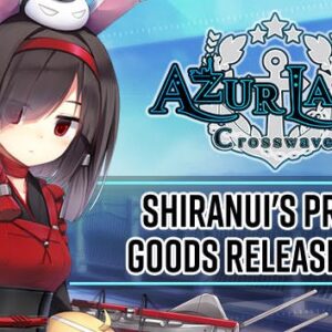 Azur Lane: Crosswave - Shiranui's Prized Goods Release Sale