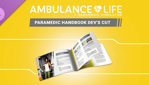 Ambulance Life - Paramedic Handbook Devs cut
