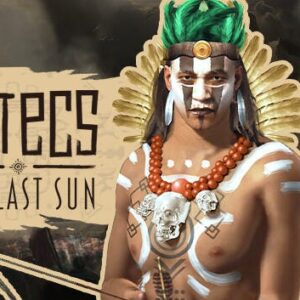 Aztecs: The Last Sun