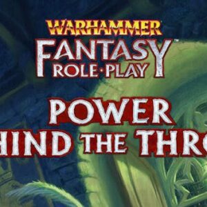 Enemy Within Campaign - Volume 3 Power Behind the Throne