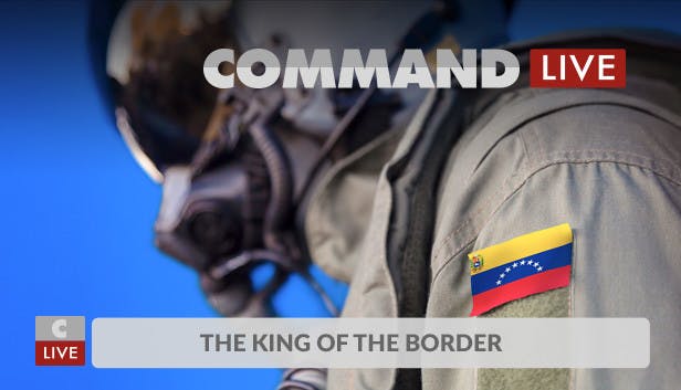 Command:MO LIVE - The King of the Border