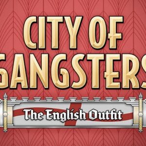 City of Gangsters: The English Outfit