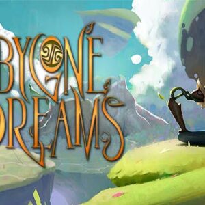 Bygone Dreams