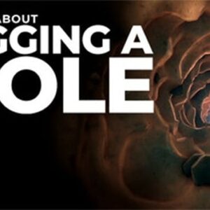 A Game About Digging A Hole
