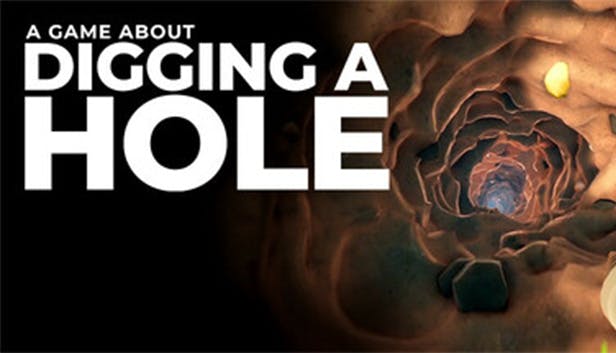 A Game About Digging A Hole