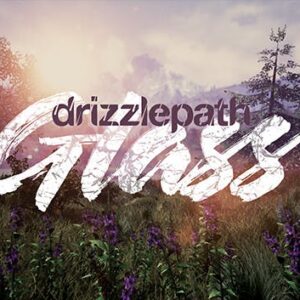 Drizzlepath: Glass