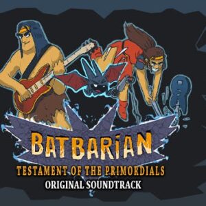 Batbarian: Testament of the Primordials Original Soundtrack