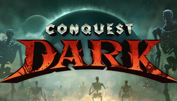 Conquest Dark