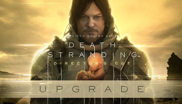 Death Stranding Directors Cut UPGRADE