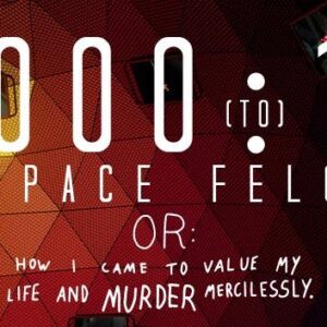 2000:1: A Space Felony
