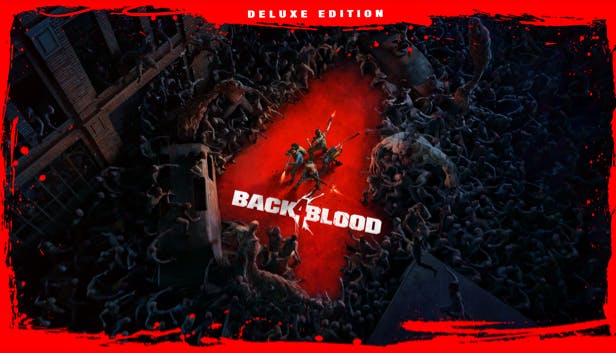 Back 4 Blood: Deluxe Edition