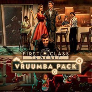 First Class Trouble Vruumba Pack