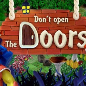 Don't open the doors!