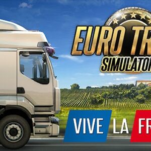 Euro Truck Simulator 2 - Vive la France !