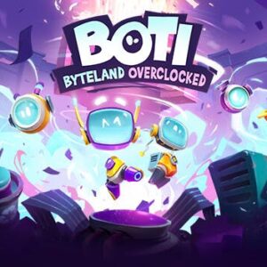 Boti: Byteland Overclocked