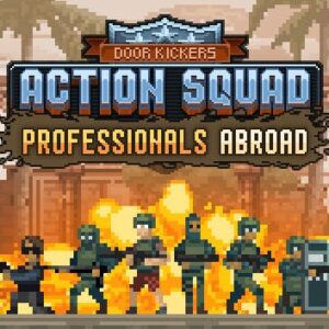 Door Kickers: Action Squad Professionals Abroad DLC