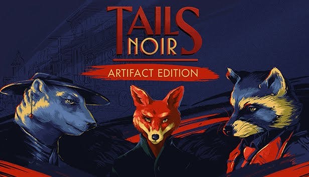 Tails Noir: Artifact Edition